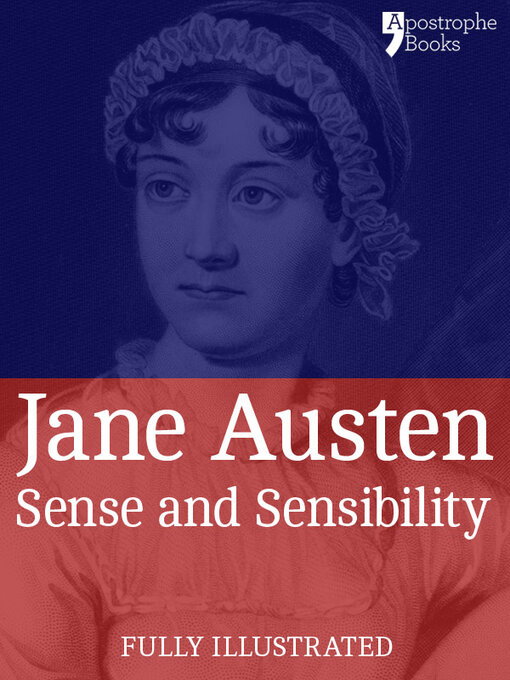 Title details for Sense and Sensibility, a Classic by Jane Austen by Jane Austen - Available